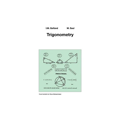 Trigonometry - (Gelfand Mathematical Seminar) by I M Gelfand & Mark Saul (Paperback)