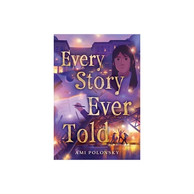 Every Story Ever Told - by Ami Polonsky (Hardcover)