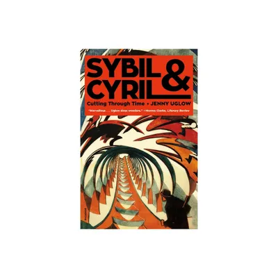 Sybil & Cyril - by Jenny Uglow (Paperback)