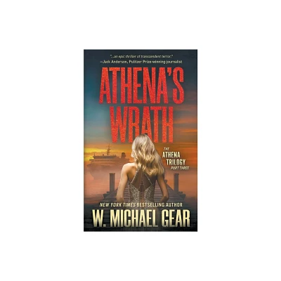 Athenas Wrath - (The Athena Trilogy) by W Michael Gear (Paperback)