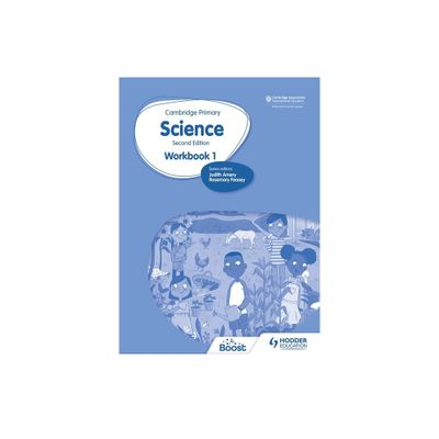 Cambridge Primary Science Workbook 1 Second Edition - by Rosemary Feasey (Paperback)