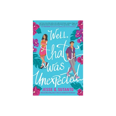 Well, That Was Unexpected - by Jesse Q Sutanto (Paperback)