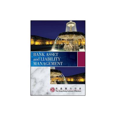 Bank Asset and Liability Management - (Paperback)