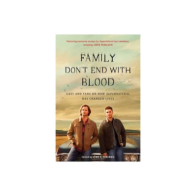 Family Dont End with Blood - by Lynn S Zubernis (Paperback)