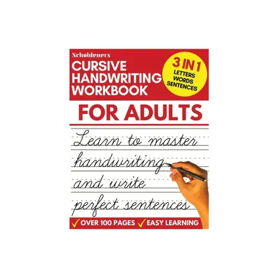 Cursive Handwriting Workbook for Adults - by Scholdeners (Paperback)