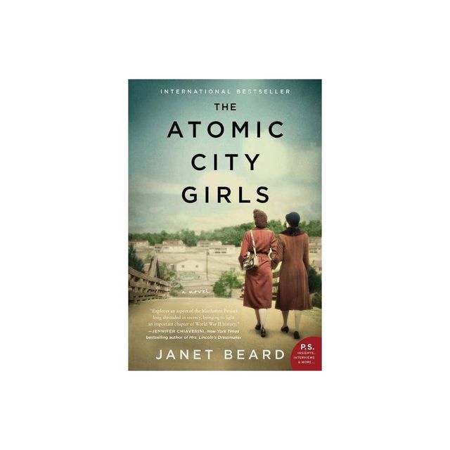 Atomic City Girls - by Janet Beard (Paperback)