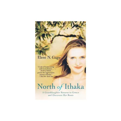 North of Ithaka - by Eleni N Gage (Paperback)
