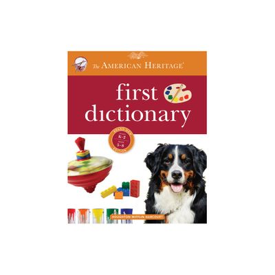 American Heritage First Dictionary - by Editors of the American Heritage Di (Paperback)