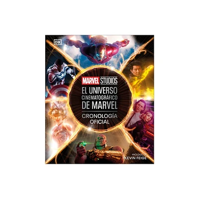 El Universo Cinematogrfico de Marvel Cronologa Oficial (the Marvel Cinematic Universe an Official Timeline) - by Amy Ratcliffe (Hardcover)