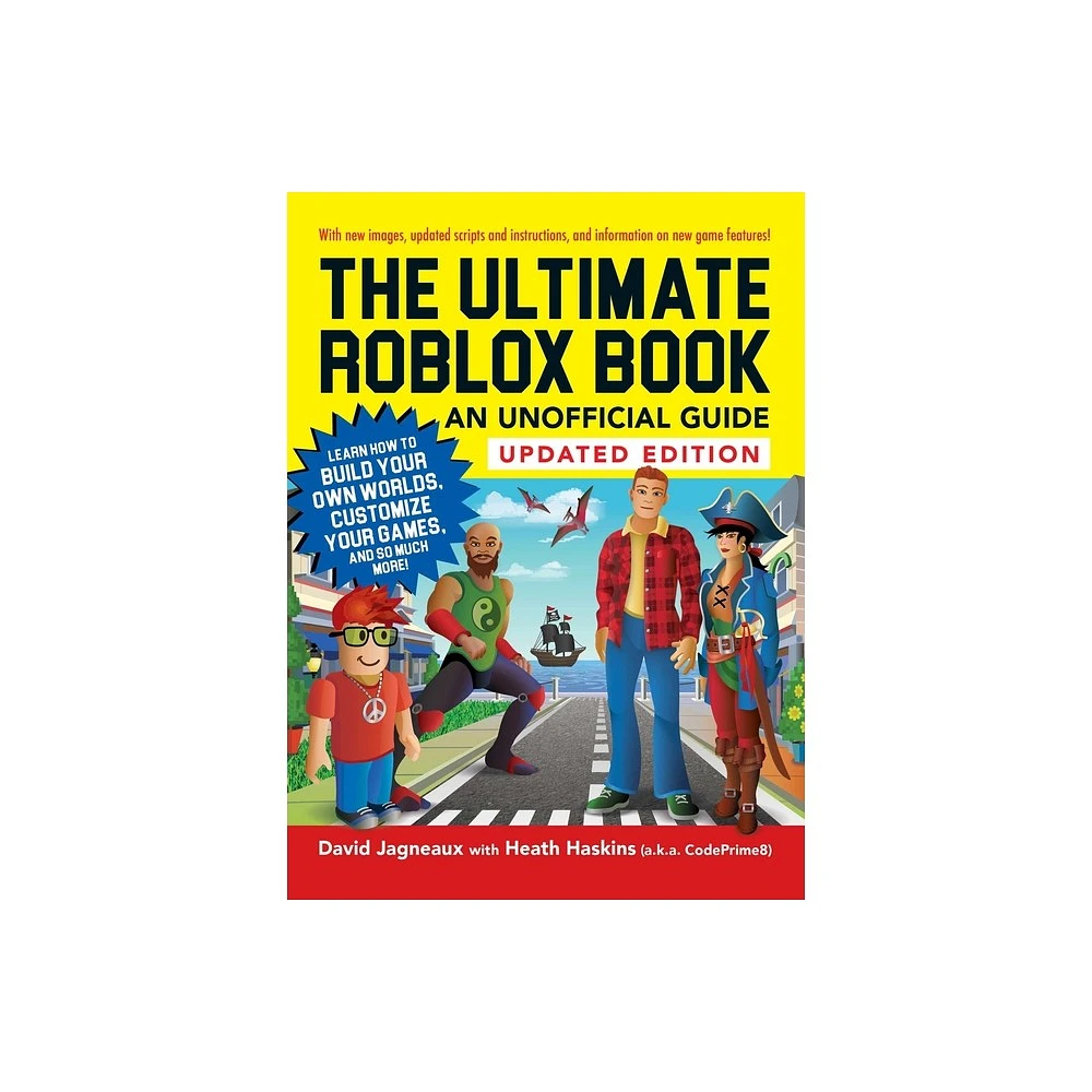 Adams Media Corporation The Ultimate Roblox Book: An Unofficial Guide,  Updated Edition - (Unofficial Roblox) by David Jagneaux & Heath Haskins  (Paperback) | The Market Place