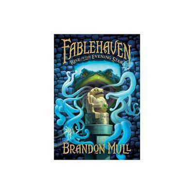 Rise of the Evening Star - (Fablehaven) by Brandon Mull (Hardcover)