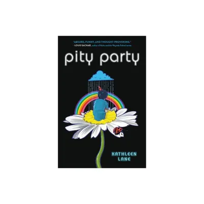 Pity Party - by Kathleen Lane (Paperback)