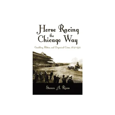 Horse Racing the Chicago Way