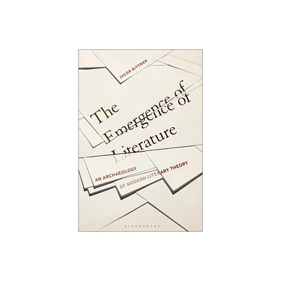 The Emergence of Literature - by Jacob Bittner (Paperback)