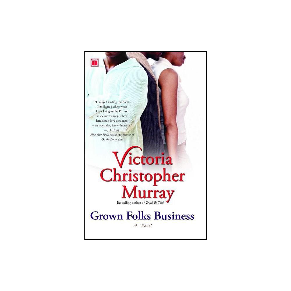 Gallery Books Grown Folks Business - by Victoria Christopher Murray  (Paperback) | The Market Place