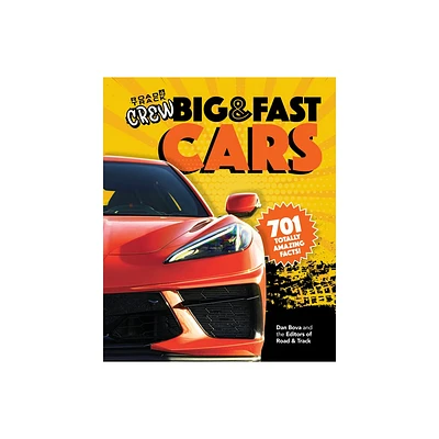 Road & Track Crews Big & Fast Cars - by Dan Bova (Hardcover)