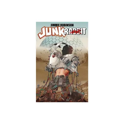 Junk Rabbit Volume 1 - by Jimmie Robinson (Paperback)