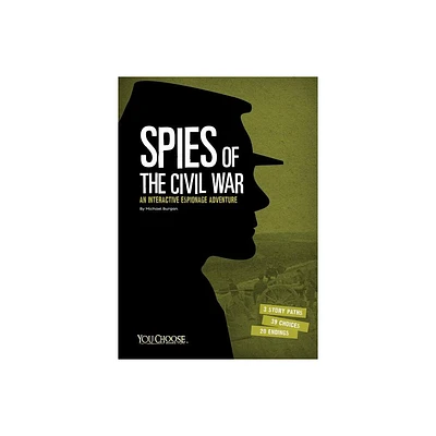 Spies of the Civil War - (You Choose: Spies) by Burgan (Paperback)