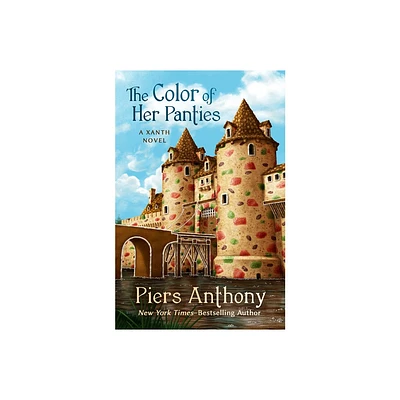 The Color of Her Panties - (Xanth Novels) by Piers Anthony (Paperback)