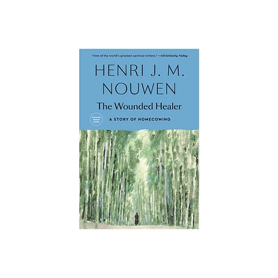 The Wounded Healer - (Doubleday Image Book. an Image Book) by Henri J M Nouwen (Paperback)