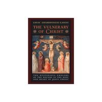 TARGET The Vulnerary of Christ - by Louis Charbonneau-Lassay