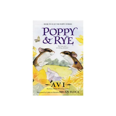 Poppy and Rye - by Avi (Paperback)