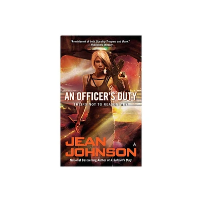 An Officers Duty - (Theirs Not to Reason Why) by Jean Johnson (Paperback)