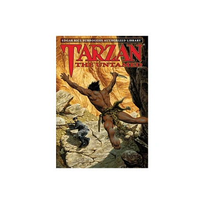 Tarzan the Untamed - by Edgar Rice Burroughs (Hardcover)