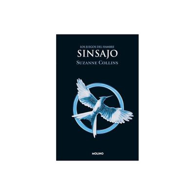 Sinsajo / Mockingjay - (Juegos del Hambre) by Suzanne Collins (Paperback)