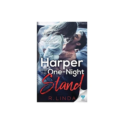 Harper and the One Night Stand - by R Linda (Paperback)