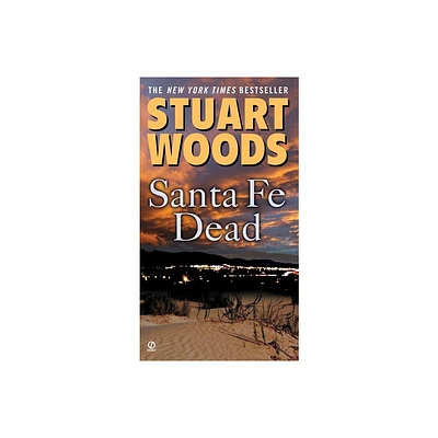 Santa Fe Dead - (Ed Eagle Novel) by Stuart Woods (Paperback)