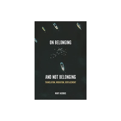 On Belonging and Not Belonging