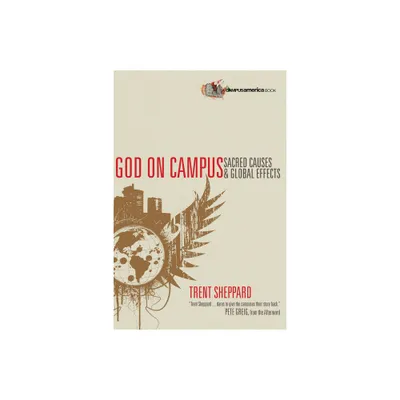 God on Campus - (Campus America Books) by Trent Sheppard (Paperback)