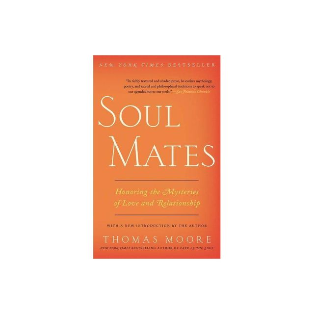 Soul Mates - by Thomas Moore (Paperback)