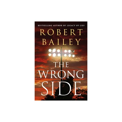 The Wrong Side - (Bocephus Haynes) by Robert Bailey (Paperback)