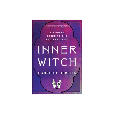 Inner Witch - by Gabriela Herstik (Paperback)