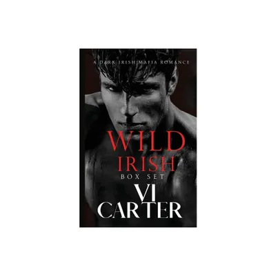 Wild Irish Boxset - by VI Carter (Paperback)