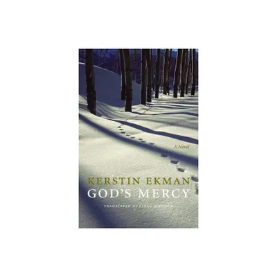 Gods Mercy - (European Women Writers) by Kerstin Ekman (Paperback)