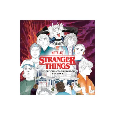 Stranger Things: The Official Coloring Book, Season 4 - by Netflix (Paperback)