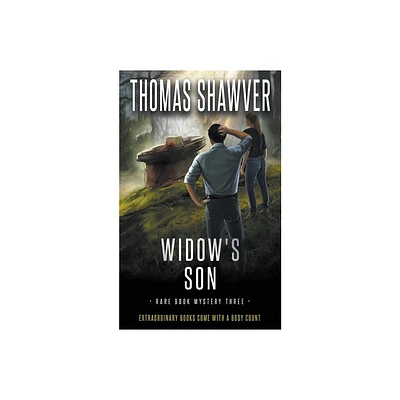 Widows Son - (Rare Book Mystery) by Thomas Shawver (Paperback)