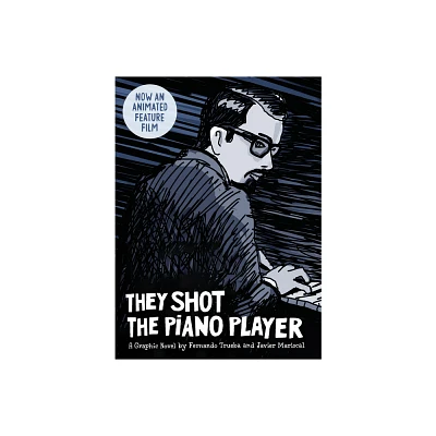 They Shot the Piano Player - by Fernando Trueba (Hardcover)