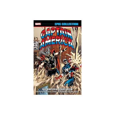 Captain America Epic Collection: The Superia Stratagem [New Printing] - by Mark Gruenwald & Fabian Nicieza (Paperback)