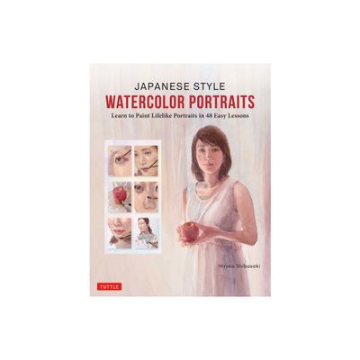 Japanese Style Watercolor Portraits - by Hiroko Shibasaki (Hardcover)