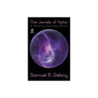 The Jewels of Aptor - by Samuel R Delany (Paperback)