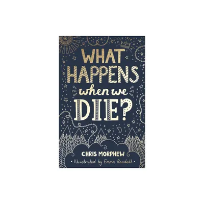 What Happens When We Die