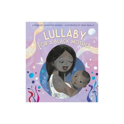 Lullaby (for a Black Mother) (Board Book) - by Langston Hughes