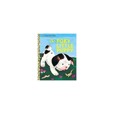 The Poky Little Puppy ( Little Golden Books) (Hardcover) by Janette Sebring Lowrey