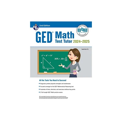 GED Math Test Tutor, for the 2024-2025 GED Test, 2nd Edition - (Ged(r) Test Preparation) by Sandra Rush (Paperback)