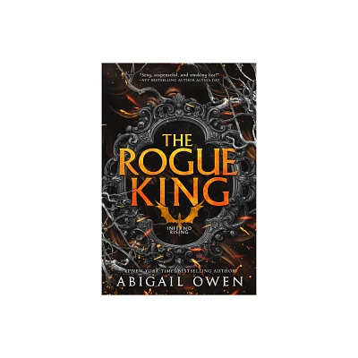 The Rogue King - (Inferno Rising) by Abigail Owen (Paperback)