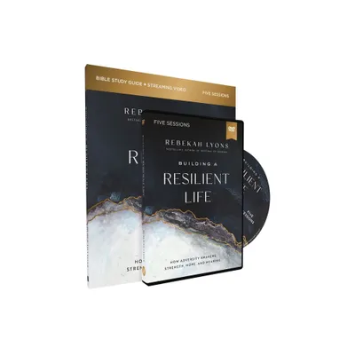 Building a Resilient Life Study Guide with DVD - by Rebekah Lyons (Paperback)